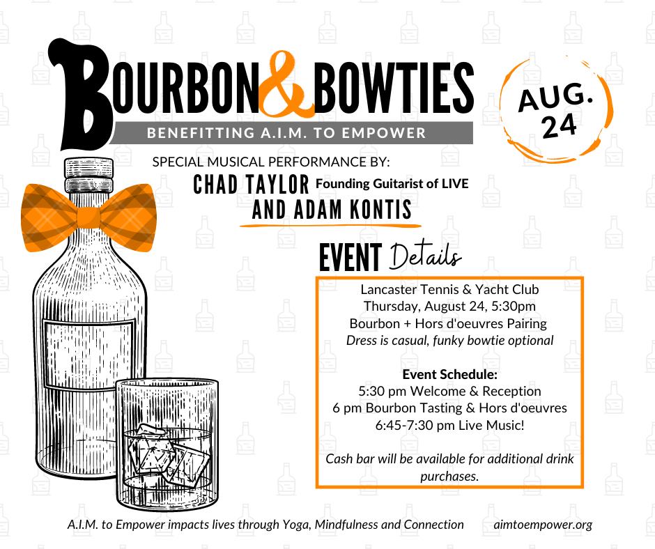 a flyer for bourbon and bow ties event covering event details and entertainment