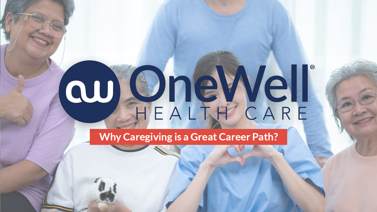Why Caregiving is a Great Career Path
