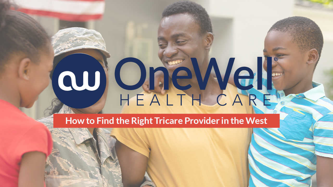 Navigating TRICARE: A Guide to Finding the Right Provider in the West
