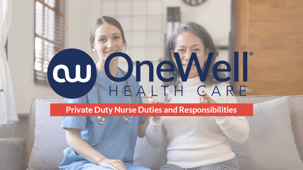 private duty nurse duties and responsibilities