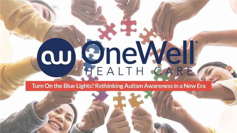 Turn On the Blue Lights? Rethinking Autism Awareness in a New Era