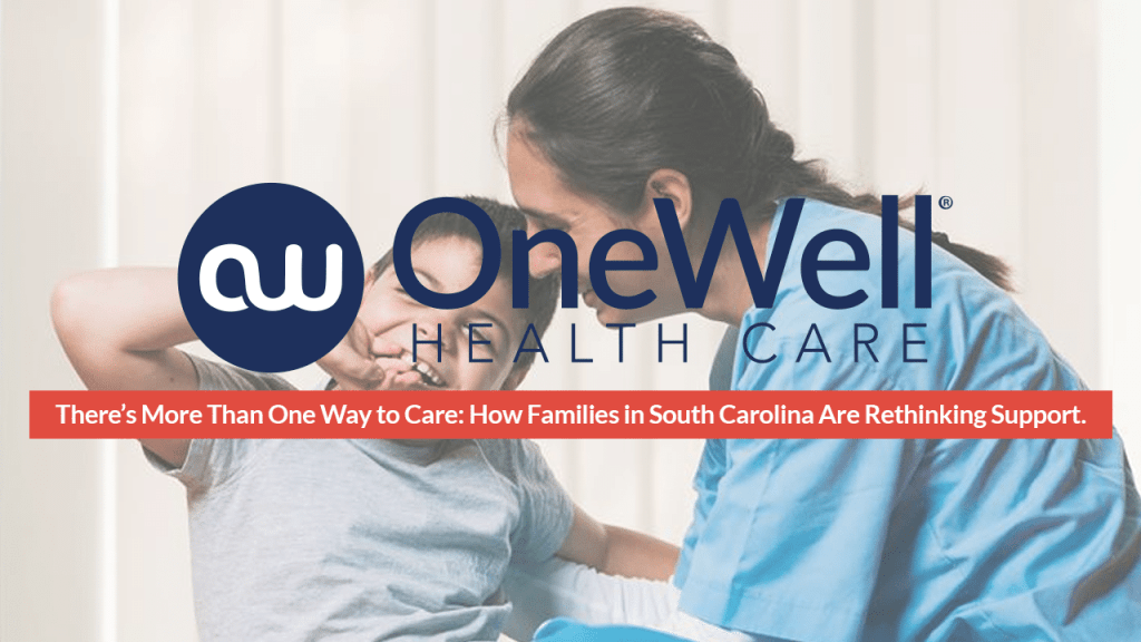 There’s More Than One Way to Care: How Families are rethinking In-home Care Services in South Carolina